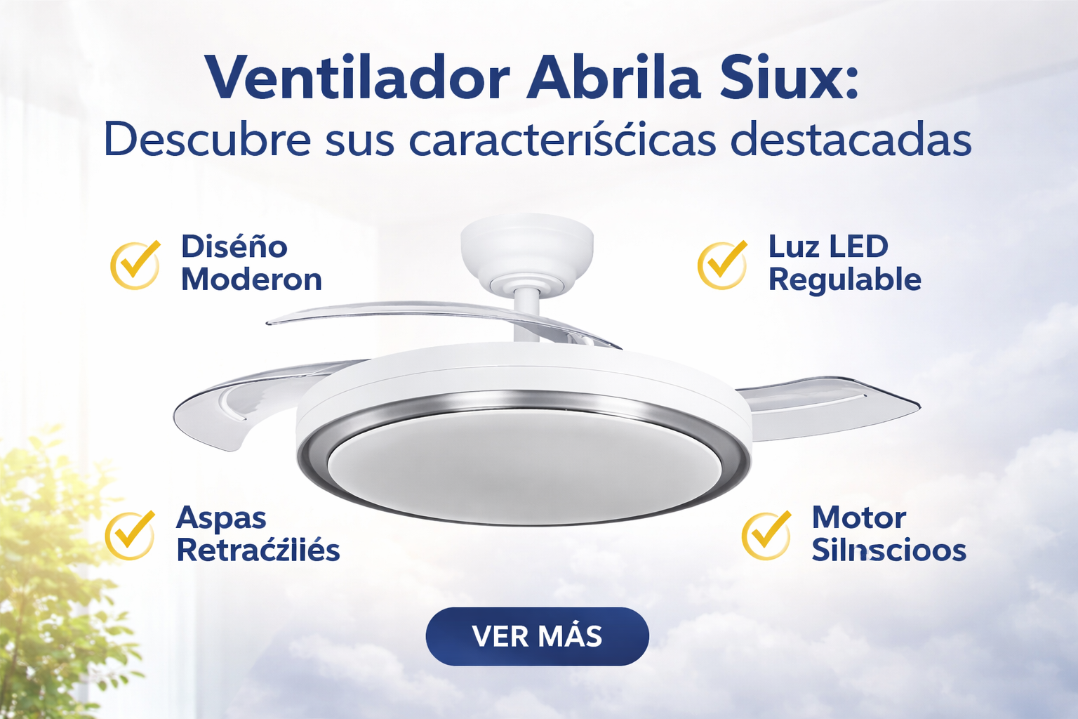5 Ventajas del Ventilador Abrila Siux 60W DC